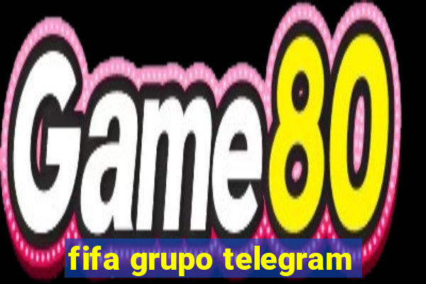 fifa grupo telegram